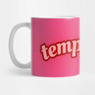 Temptation Mug